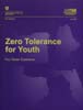 Zero Tolerance for Youth: Four States Expetience (Report)